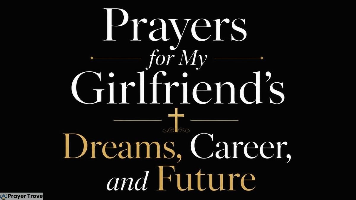 Prayers for Girlfriend's Future