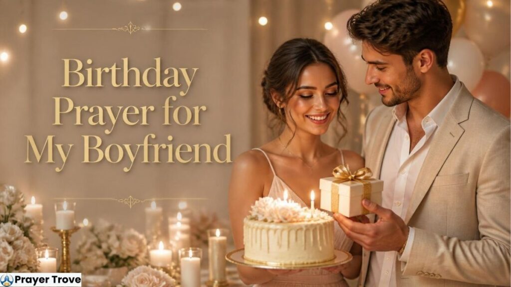 Birthday Prayer for My Boyfriend