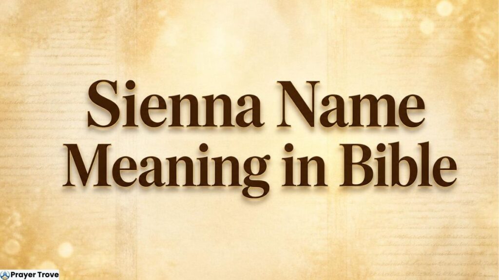 Sienna Name Meaning in Bible
