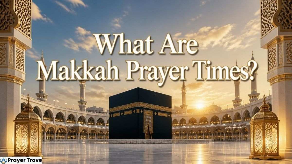 Kaaba and Makkah prayer times