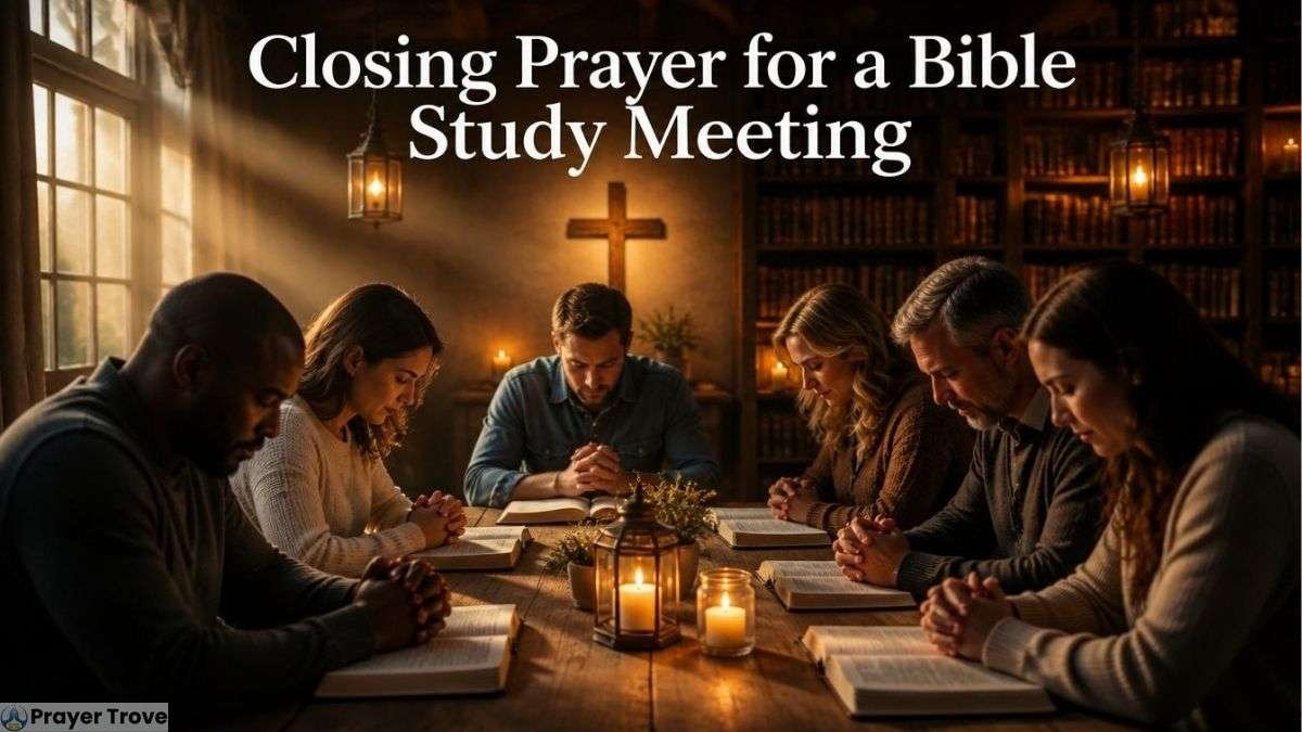Closing prayer for Bible study meeting