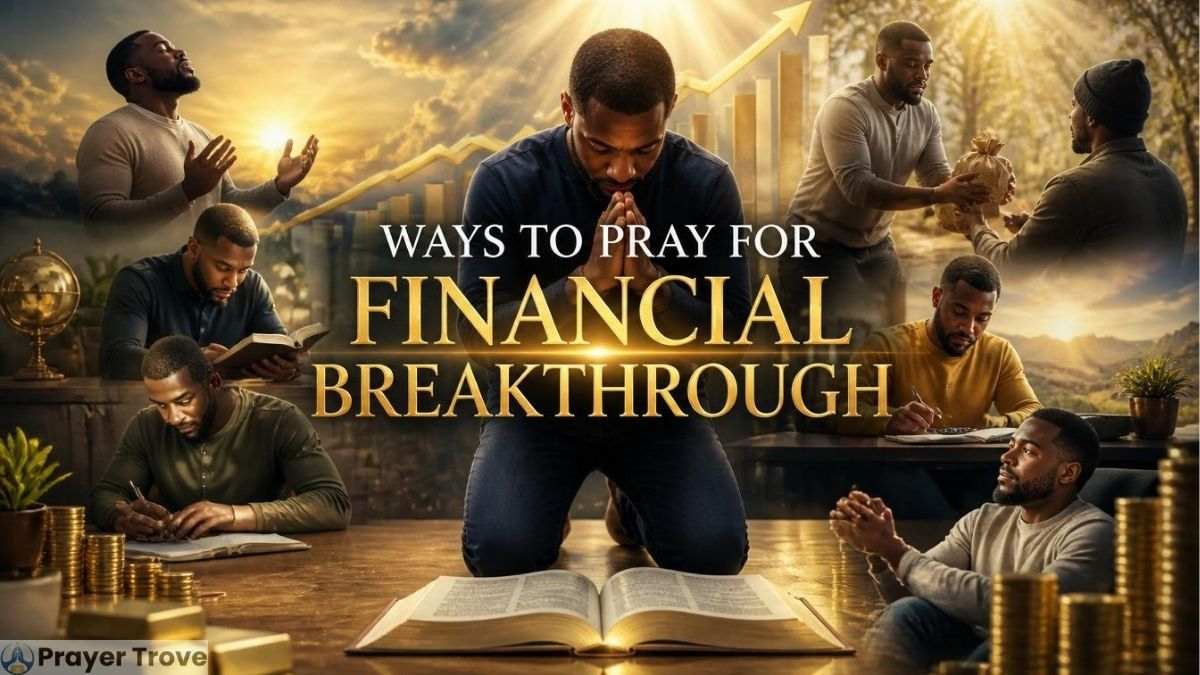 Ways to Pray for Financial Breakthrough