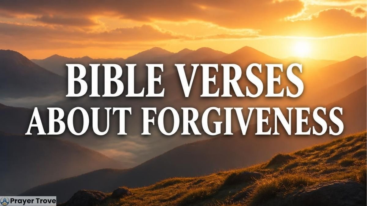 Bible verses about forgiveness over a mountain sunset