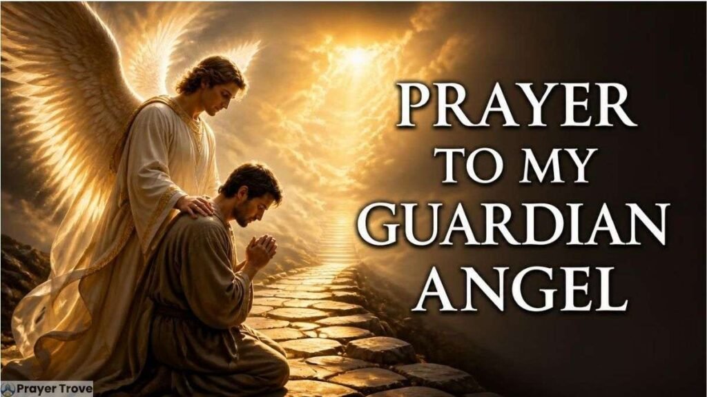 prayer to my guardian angel