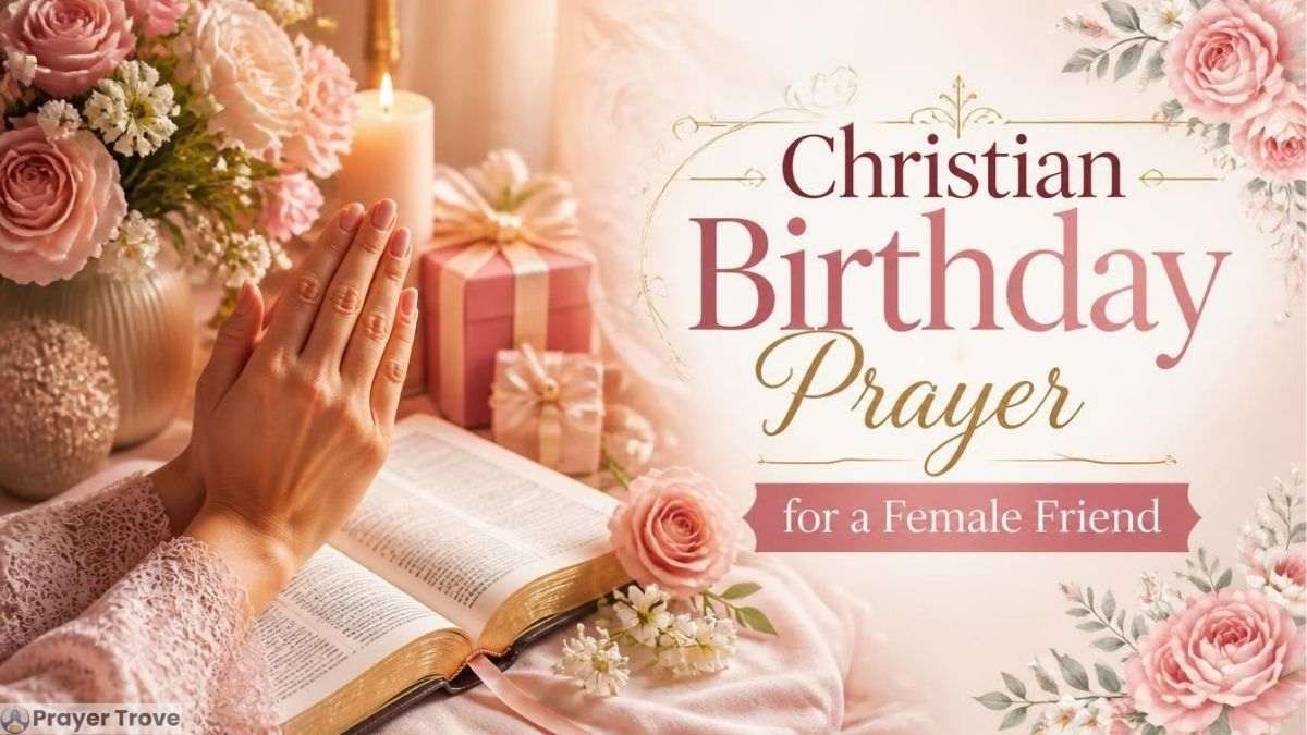 Christian birthday prayer for a female friend