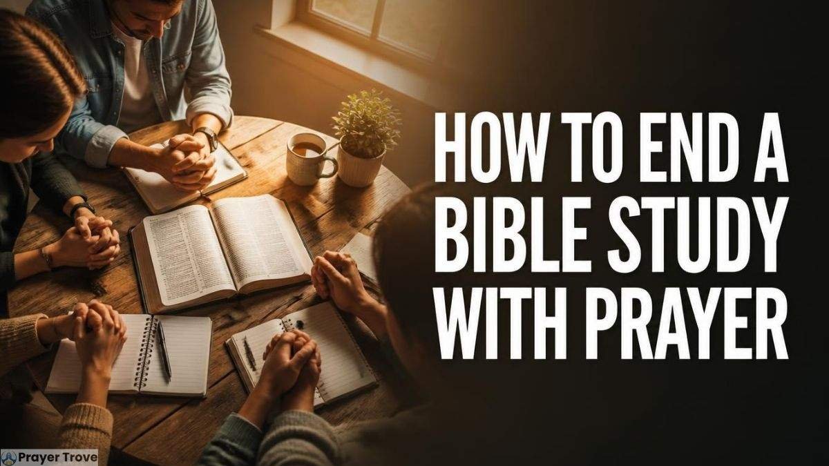 How to end a Bible study with prayer