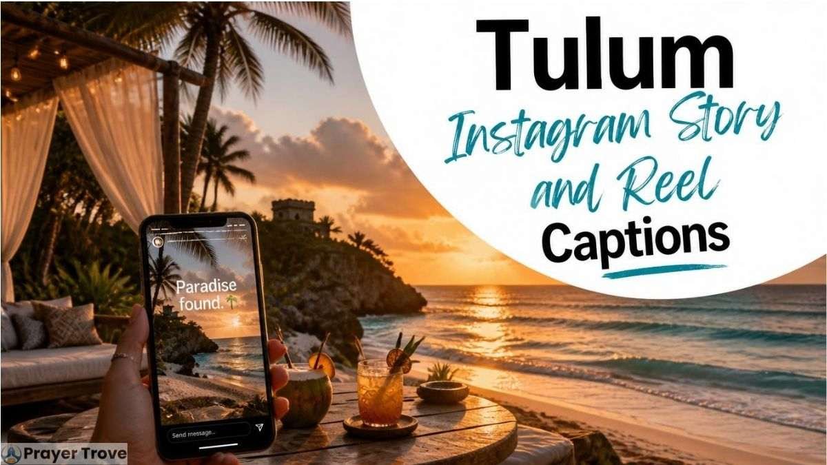 Tulum Instagram story and reel captions