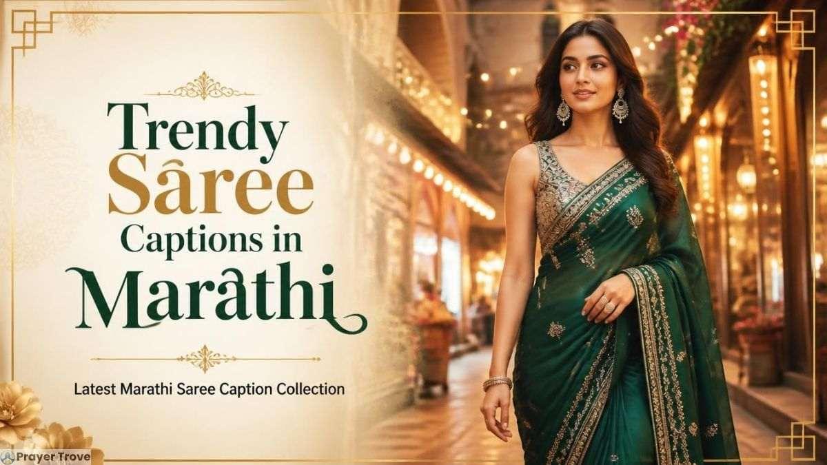 Trendy Saree Captions in Marathi